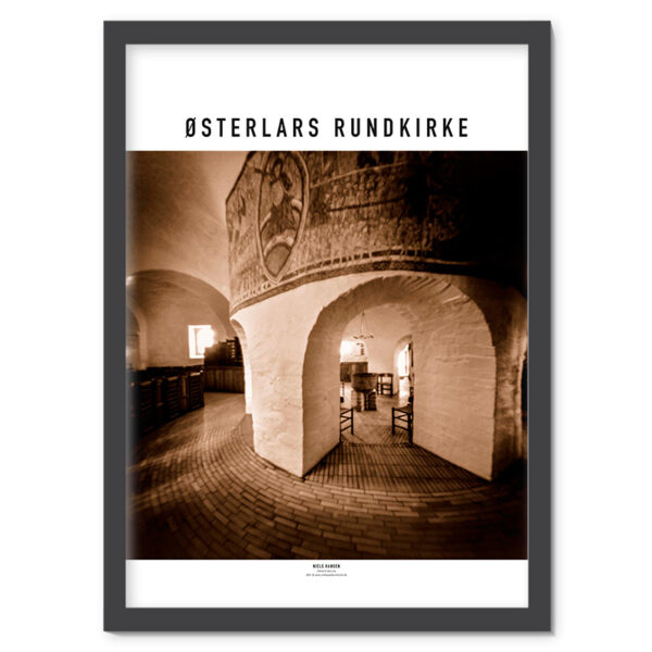 Plakat med Østerlars Rundkirke på Bornholm. Camera obscura-fotografi af Niels Hansen. 50x70 cm.